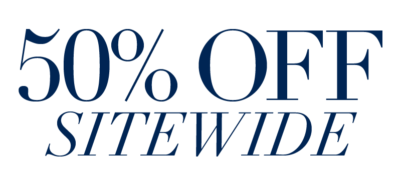 50% OFF SITEWIDE