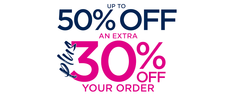 UP TO 50% OFF PLUS EXTRA 30% OFF with code