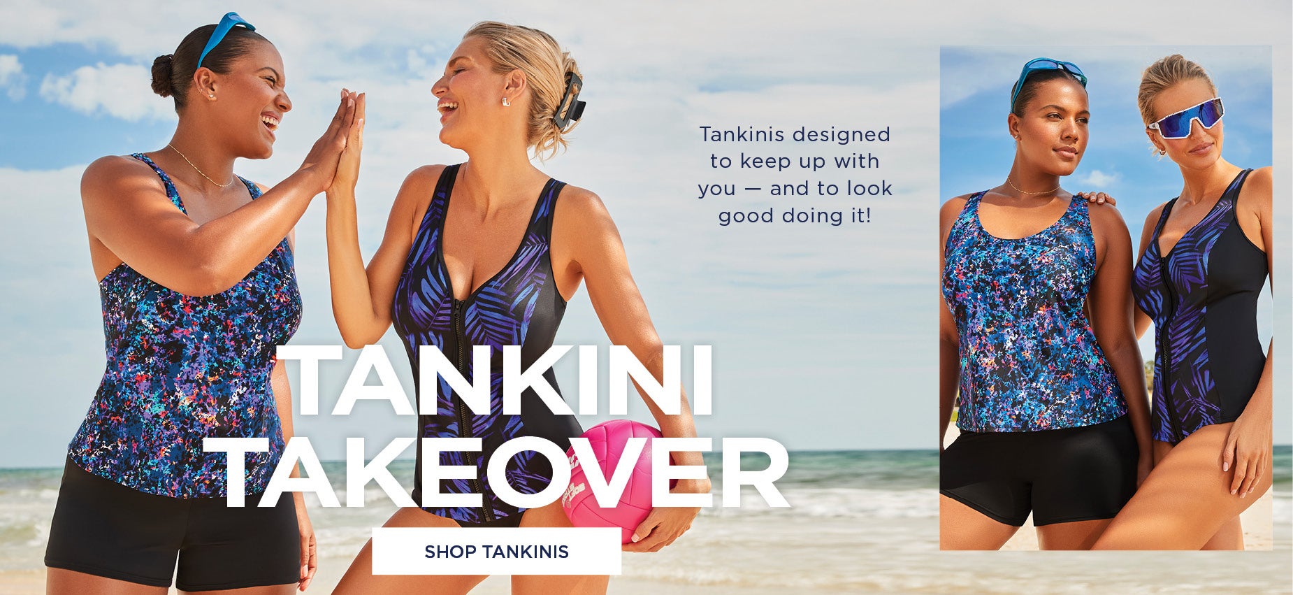 Tankini Takeover: Tankinis designed to keep up with you — and to look good doing it!