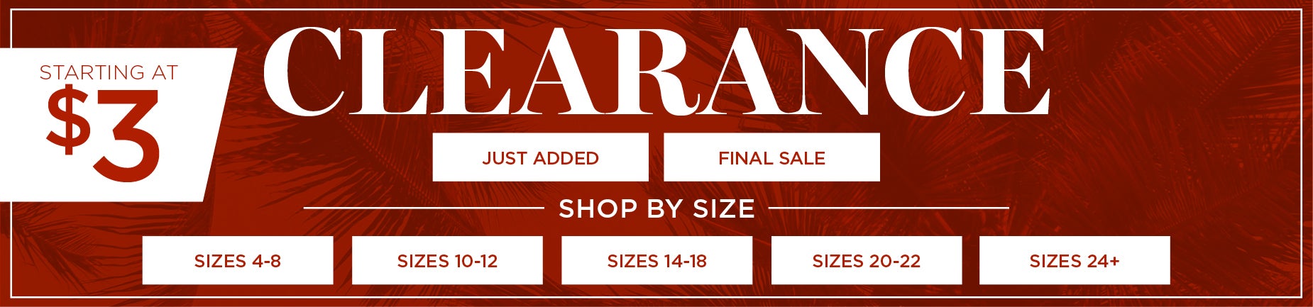 CLEARANCE FROM $3