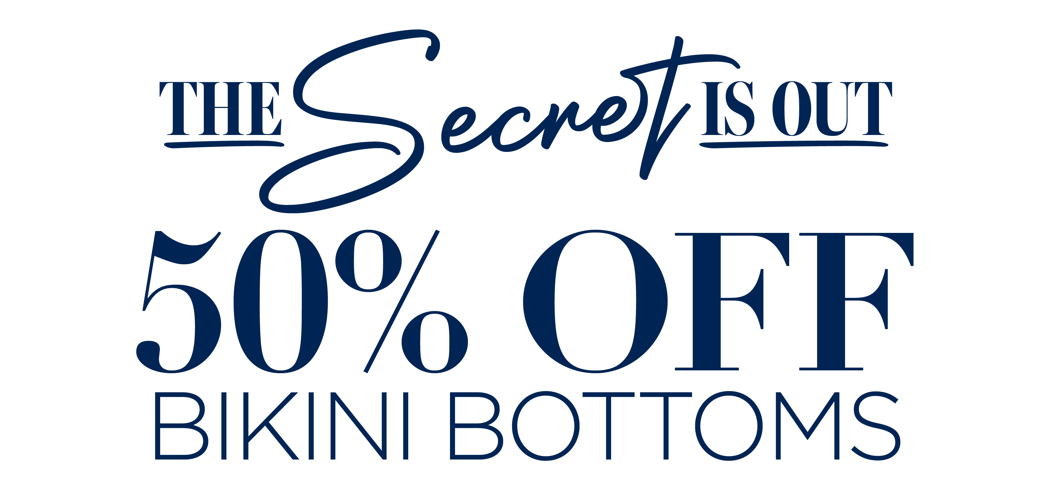 50% OFF BIKINI BOTTOMS