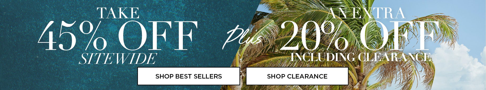 45% OFF SITEWIDE