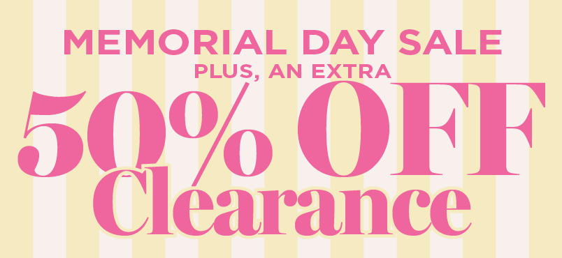 PLUS AN EXTRA 50% OFF CLEARANCE