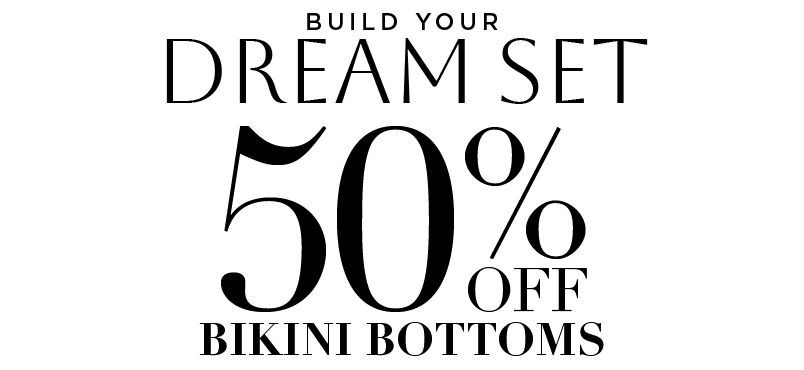 50% OFF BIKINI BOTTOMS