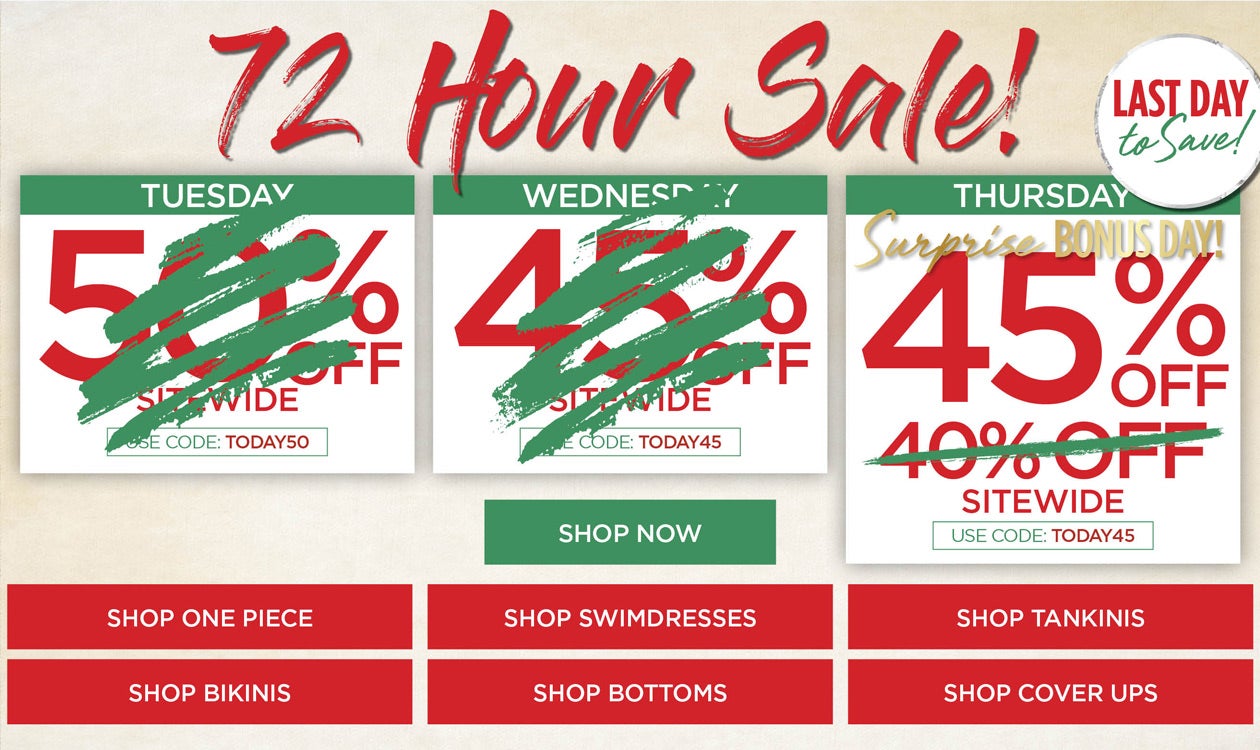 72 HOUR SALE! SHOP TODAY FOR 45% OFF SITWIDE WITH CODE: TODAY 45