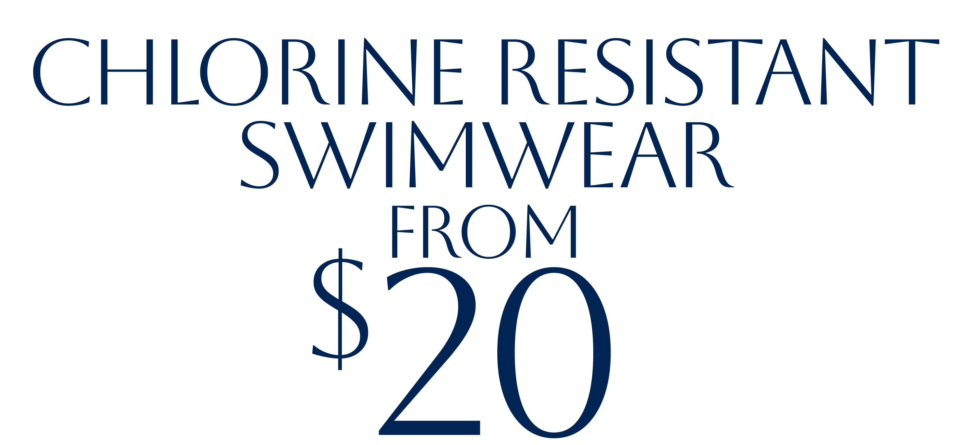 Chlorine Resistant Swim from $20