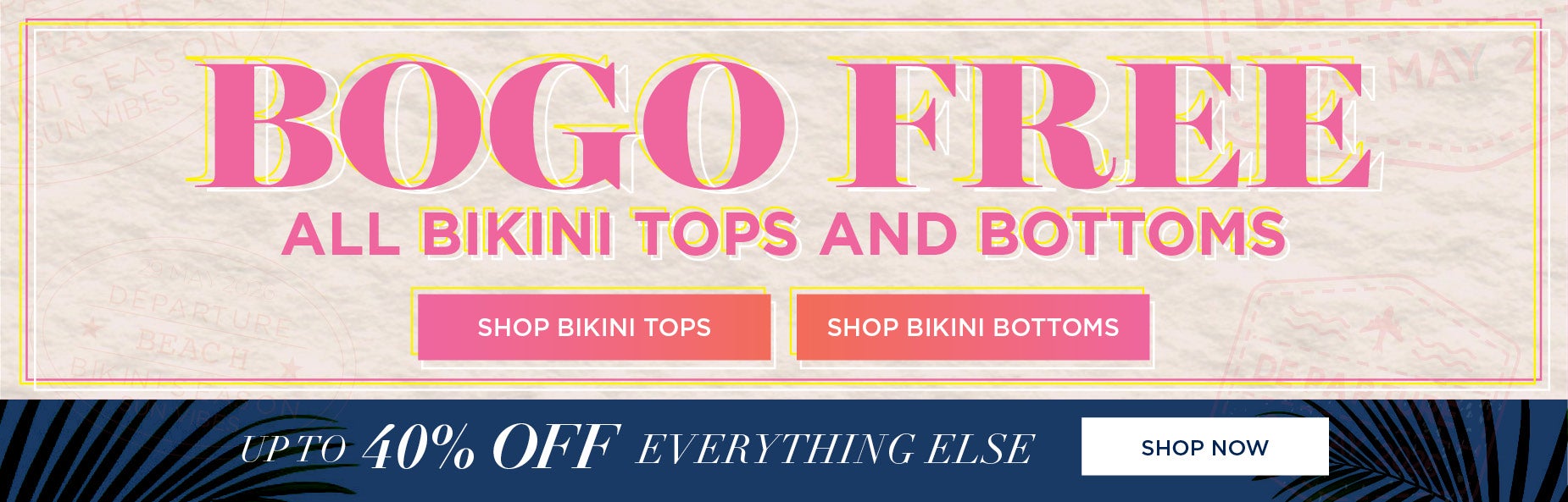 BOGO FREE ALL BIKINI TOPS AND BOTTOMS