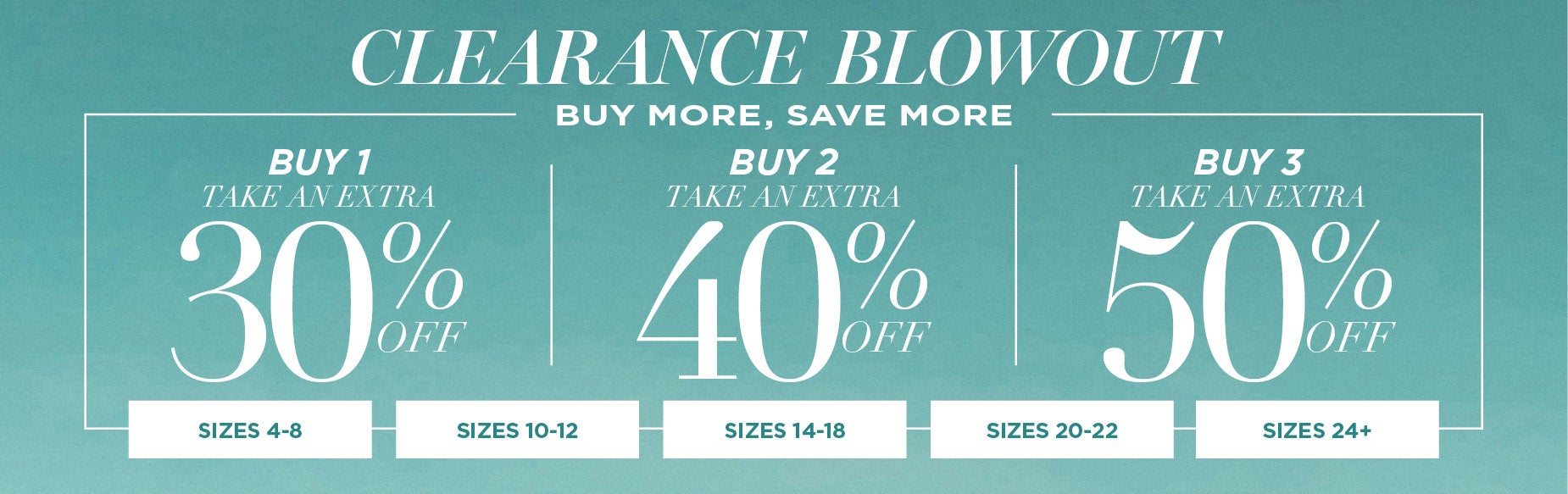 CLEARANCE BLOWOUT! BUY 1 TAKE AN EXTRA 30% OFF, BUY 2 TAKE AN EXTRA 40% OFF or BUY 3+ TAKE AN EXTRA 50% OFF!